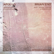 Brian Eno: Apollo: Atmospheres & Soundtracks - Extended Edition