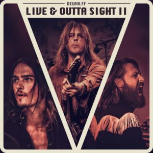 DeWolff: Live & Oughta Sight II