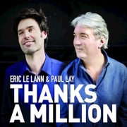 Review: Eric LeLann & Paul Lay - Thanks A Million