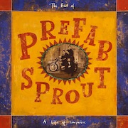 Prefab Sprout: A Life Of Surprises – The Best Of (1992) – Remastered Vinyl Edition