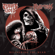 Revel In Flesh & Temple Of Void: Delivering The Dead
