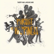 Review: Thierry Maillard Big Band - Pursuit Of Happiness