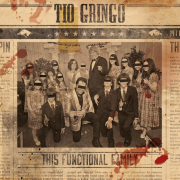 Tio Gringo: This Functional Family