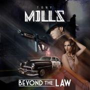 Tony Mills: Beyond The Law