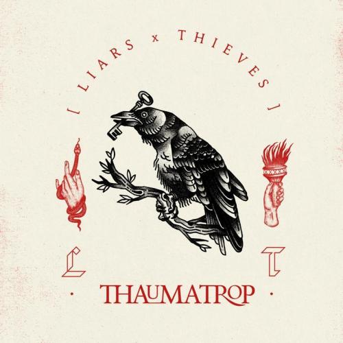 Liars & Thieves: Thaumatrop