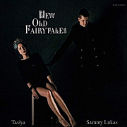 Tasíya & Sammy Lukas: New Old Fairytales