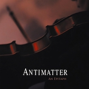DVD/Blu-ray-Review: Antimatter - An Epitaph