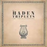 The Haden Triplets: The Family Songbook