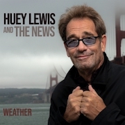 Huey Lewis And The News: Weather