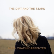 Mary Chapin Carpenter: The Dirt And The Stars