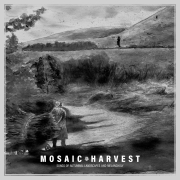 Mosaic: Harvest: Songs of Autumnal Landscapes and Melancholy