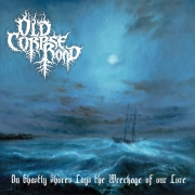 Review: Old Corpse Road - On Ghastly Shores Lays The Wreckage Of Our Lore