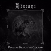Review: The Deviant - Rotting Dreams Of Carrion