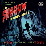 Various Artists: The Shadow Knows More – 35 Scary Tales From The Vaults Of Horror