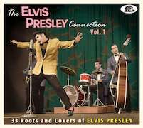 Various Artists: „The Elvis Presley Connection, Vol. 1 – 33 Roots And Covers Of Elvis Presley“ & „Vol. 2 – 33 Roots And Covers Of Elvis Presley“