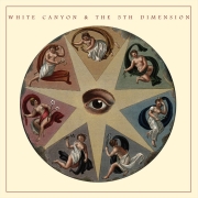 Review: White Canyon & The 5th Dimension - White Canyon & The 5th Dimension
