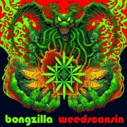 Bongzilla: Weedsconsin