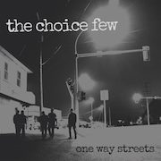 Review: The Choice Few - One Way Streets