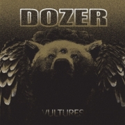 Dozer: Vultures (Re-Release)