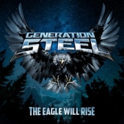 Generation Steel: The Eagle Will Rise