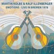 Martin Kolbe & Ralf Illenberger: Emotions – Live in Bremen 1978