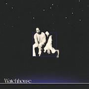 Review: Watchhouse - Watchhouse