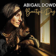 DVD/Blu-ray-Review: Abigail Dowd - Beautiful Day
