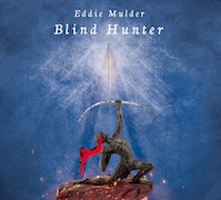 Eddie Mulder: Blind Hunter