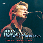 John Hammond & The Wicked Grin Band: Wicked Grin – Live