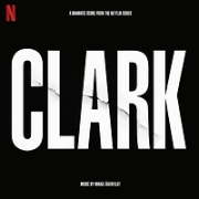 Mikael Åkerfeldt: Clark (Soundtrack From the Netflix Series)