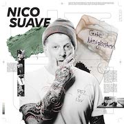 Nico Suave: Gute Neuigkeiten – Limitierte Edition