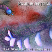 Pennies By The Pound: Heat Death Of The Universe