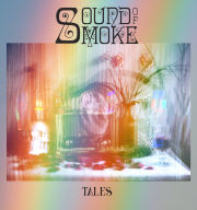 Sound Of Smoke: Tales