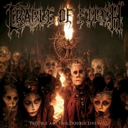 Cradle of Filth: Trouble and Their Double Lives