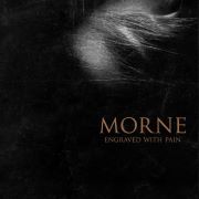 Morne: Engraved With Pain
