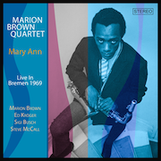 Marion Brown Quartet: Mary Ann – Live In Bremen 1969