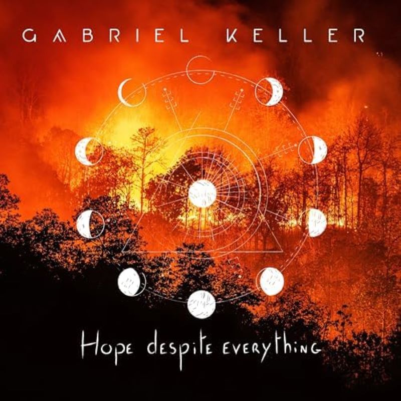 Gabriel Keller: Hope Despite Everything