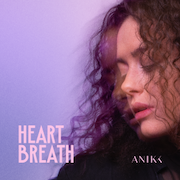 Anikk: Heart Breath