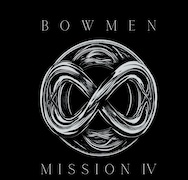 Bowmen: Misson IV