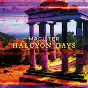 Magister: Halcyon Days