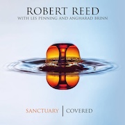 Review: Robert Reed - Sanctuary: Covered – feat. LES PENNING & ANGHARAD BRINN