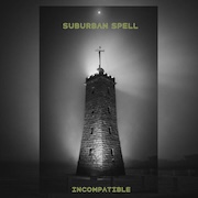 Suburban Spell: Incompatible