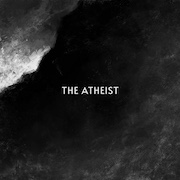 Three Eyes Of The Void: The Atheist