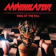 Annihilator: King Of The Kill – Remastered Vinyl Version