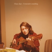 Claire days: I Remember Something