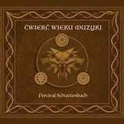 Percival Schuttenbach: Cwierc wieku muzyki