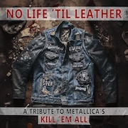 Various Artists: No Life 'Til Leather – A Tribute to Metallica's Kill 'Em All