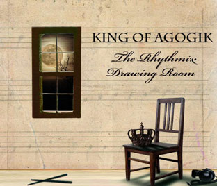 King Of Agogik - The Rhythmic Drawing Room