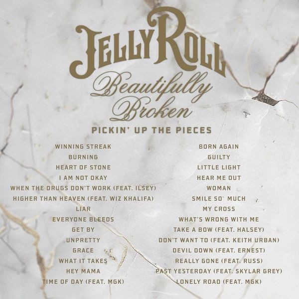 JELLY ROLL: BEAUTIFULLY BROKEN