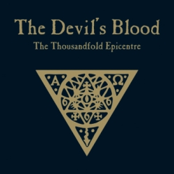 The Devil's Blood "The Thousandfold Epicentre" Cover